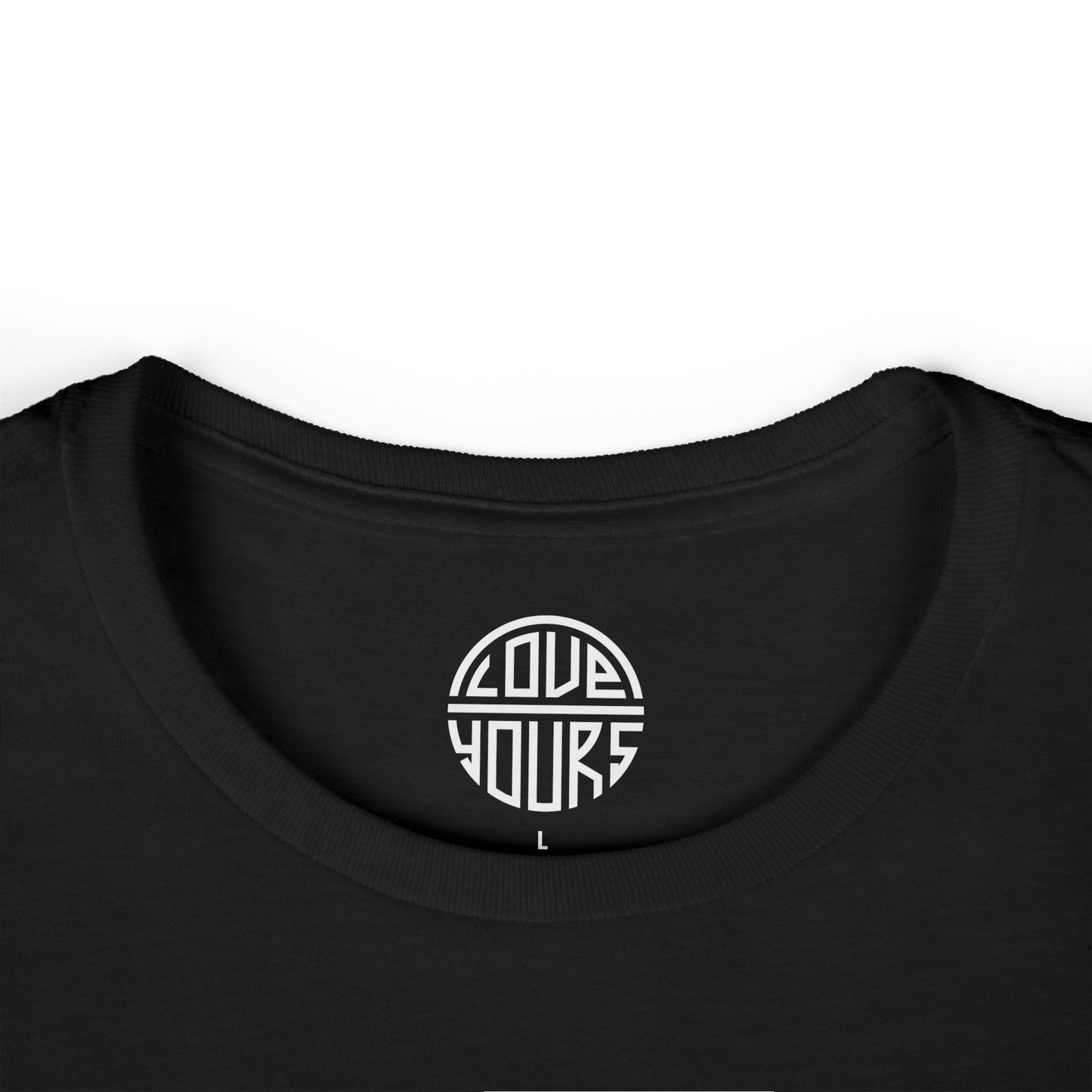 Empowering Women's Softstyle Tee - Chin Up Chest Out, Love Yours, Casual Top, Motivational Shirt, Gift for Her, Everyday Wear