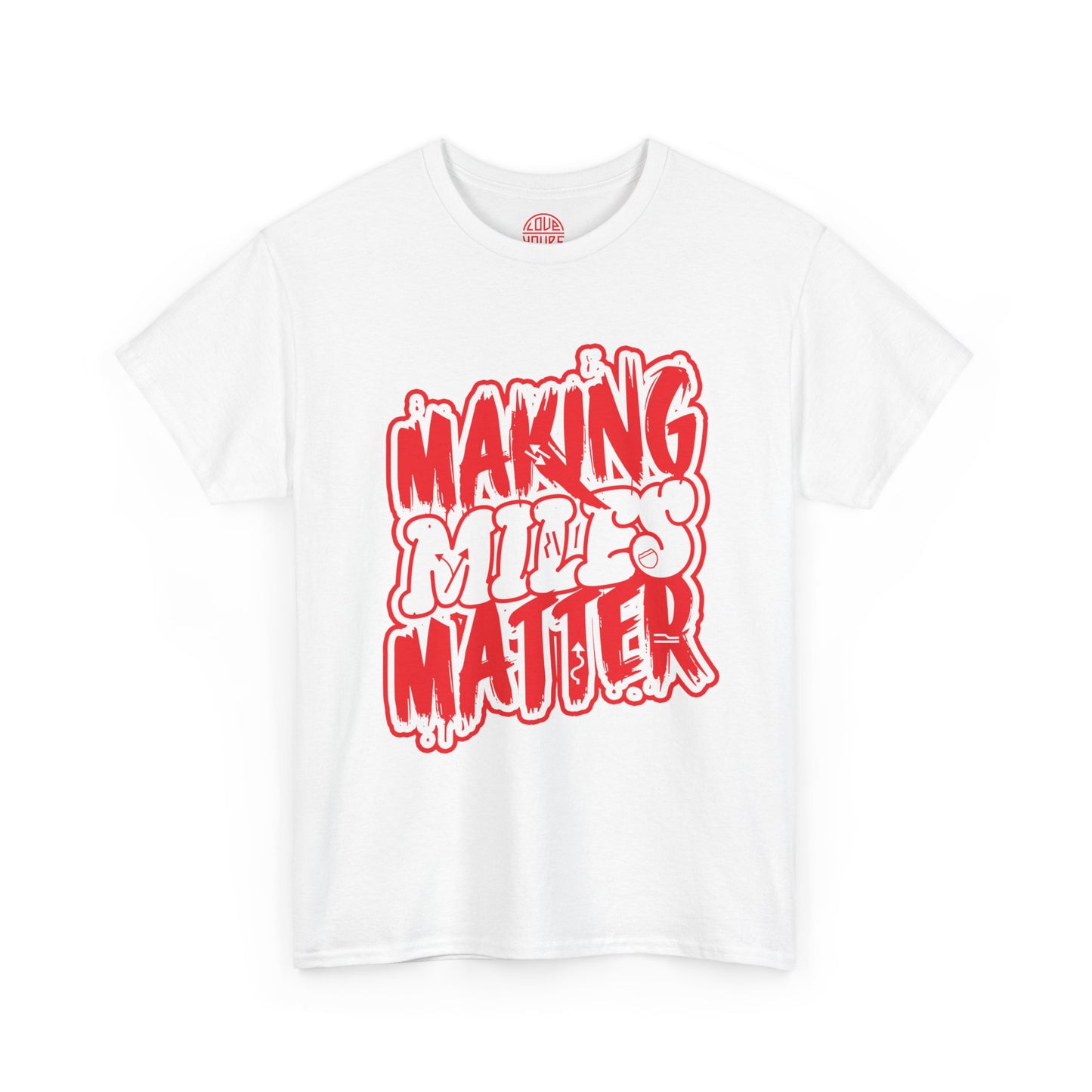 Urban Statement T-Shirt - Making Minds Matter, Love Yours, Unisex Graphic Tee, Casual Wear, Streetwear, Gift Idea