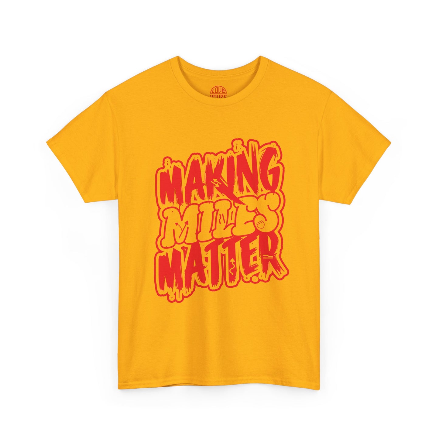 Urban Statement T-Shirt - Making Minds Matter, Love Yours, Unisex Graphic Tee, Casual Wear, Streetwear, Gift Idea