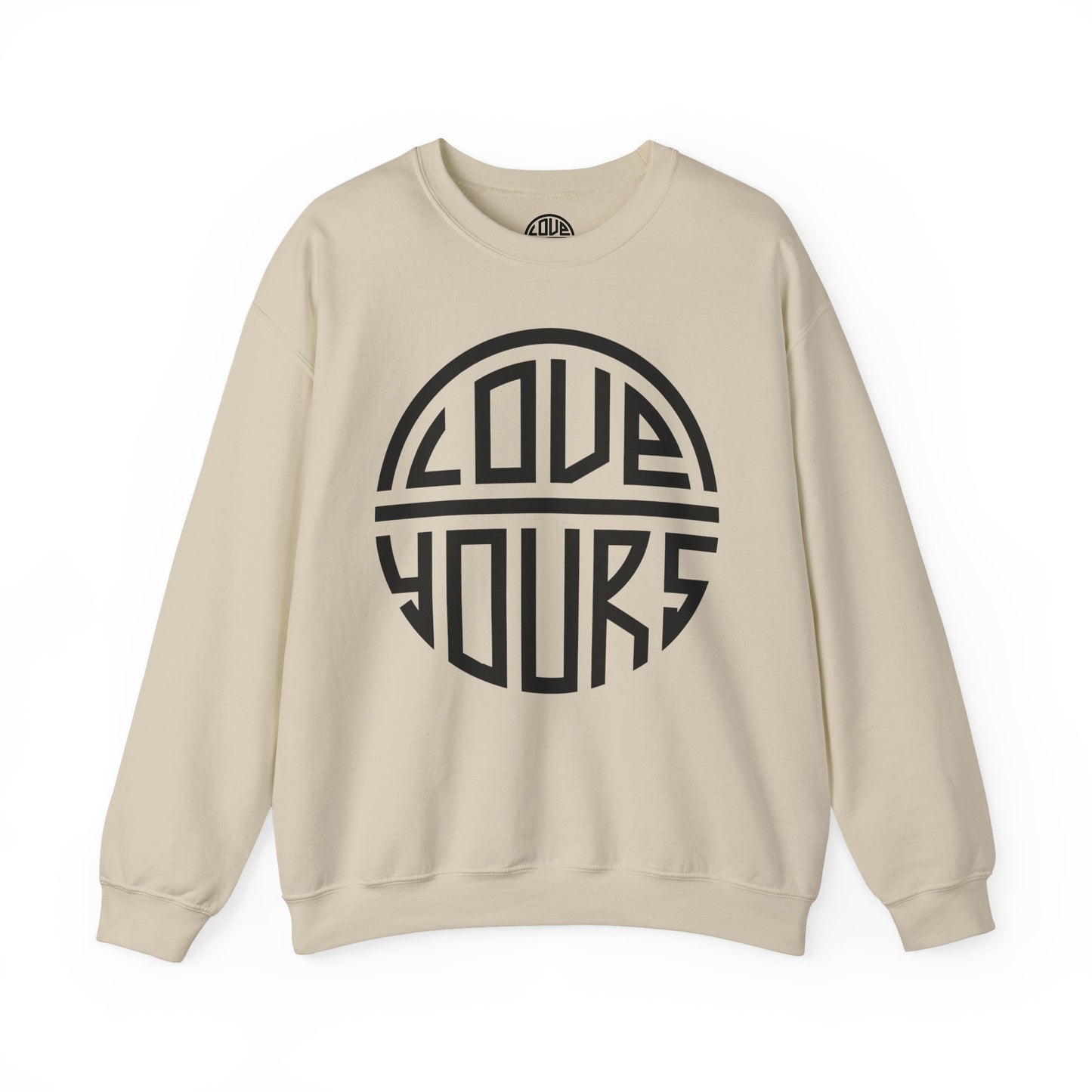 Love Yours Crewneck Sweatshirt - Cozy Gift for Self-Love, Unisex Pullover, Casual Wear, Birthday, Friendship, Valentine's Day