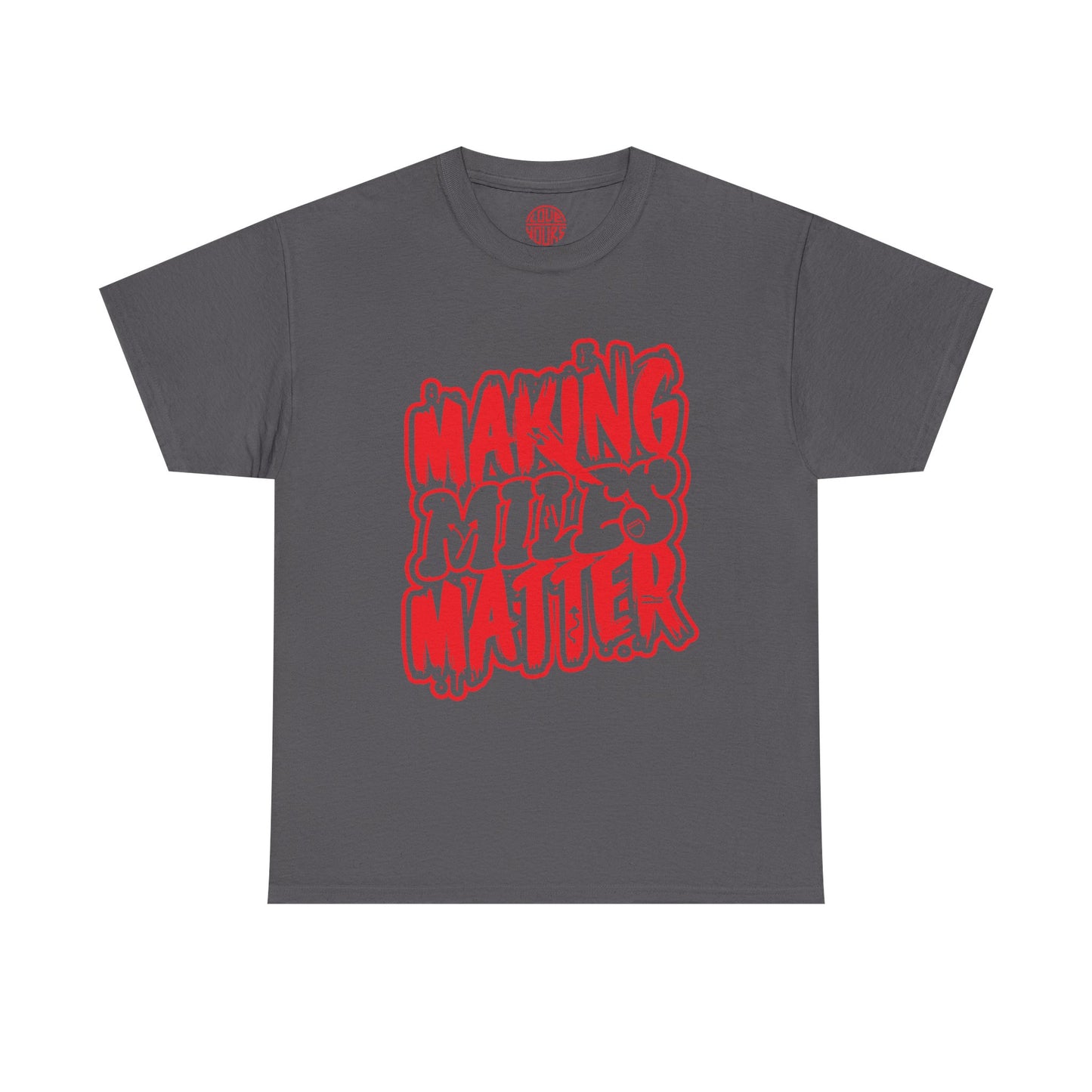 Urban Statement T-Shirt - Making Minds Matter, Love Yours, Unisex Graphic Tee, Casual Wear, Streetwear, Gift Idea