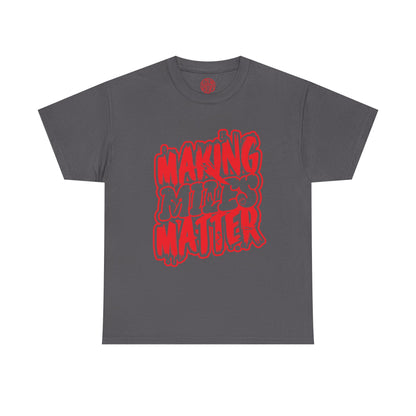 Urban Statement T-Shirt - Making Minds Matter, Love Yours, Unisex Graphic Tee, Casual Wear, Streetwear, Gift Idea