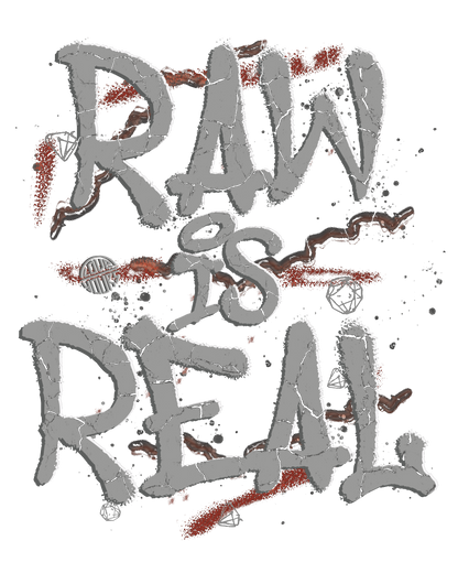 Raw Is Real